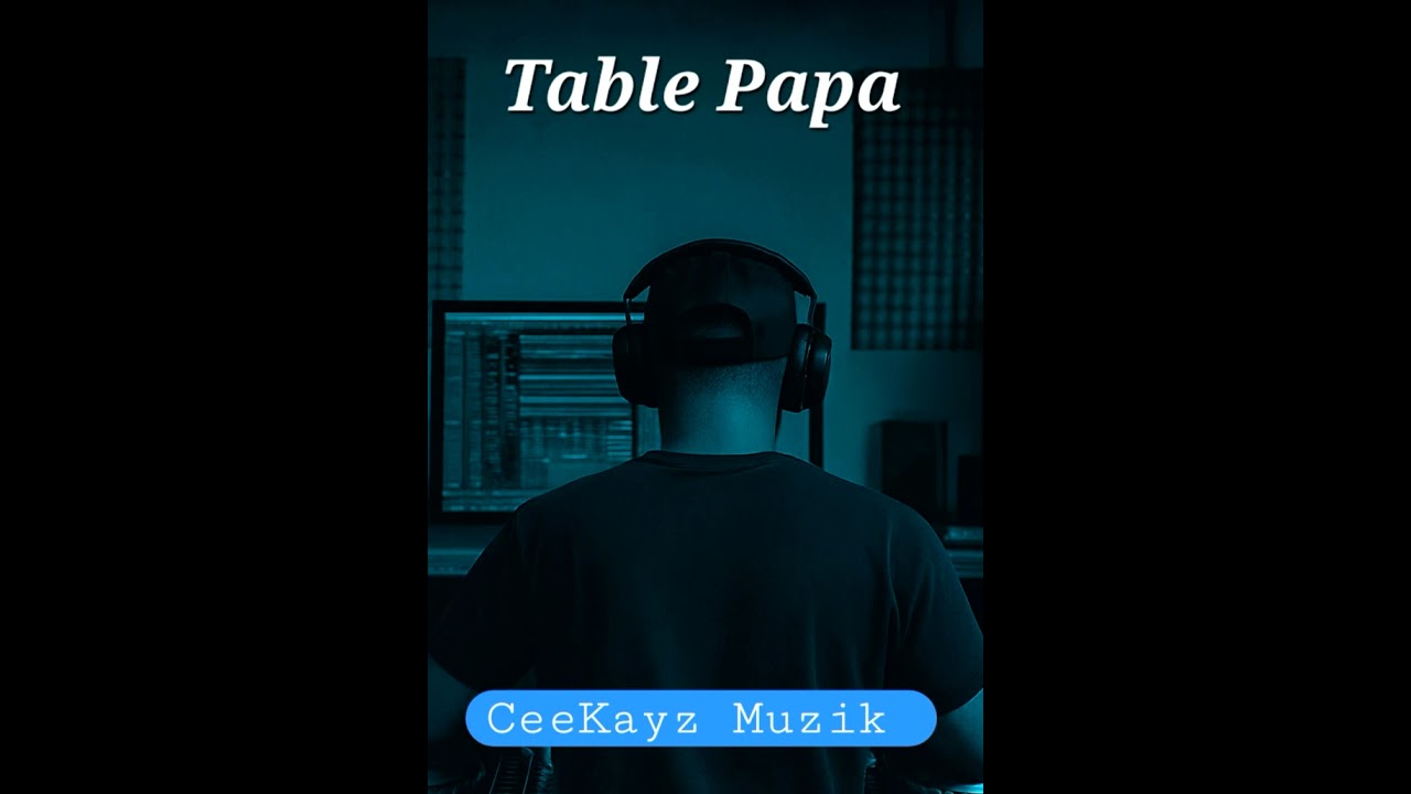 Table Papa (CeeKayz Music) Png Music 2026