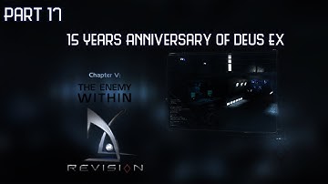 Deus Ex: Revision ~ {Chapter 5: Escape and Survive!!}~ Part 17