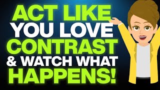 Details Say to Universe I Love Contrast, Give Me More! 🌟 Abraham Hicks New 2025 Update