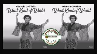 Marcia Griffiths - What Kind of World - Tad’s Record