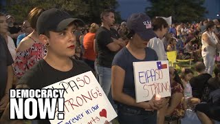 El Paso Shooting Probed as Domestic Terrorism After Anti-Immigrant Gunman Kills 20 People