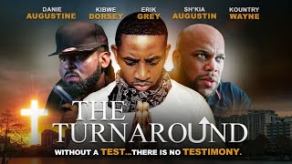 The Turnaround | Without a Test, There is No Testimony | Kountry Wayne, Daniel Augustin screenshot 5