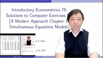 Solutions to Computer Exercises 5-8  (Chapter 16 SEM) A Modern Approach Introductory Econometrics 78