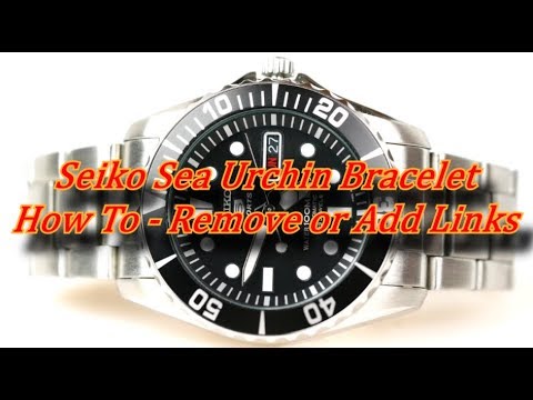 Seiko Sea Urchin - How To - Remove or Add Bracelet Links - YouTube