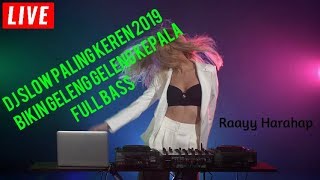DJ SLOW Paling Keren 2019 ⚫ Bikin Geleng Geleng Kepala ⚫ Goyang Sampe Pagi ⚫ Full Bass ^_^
