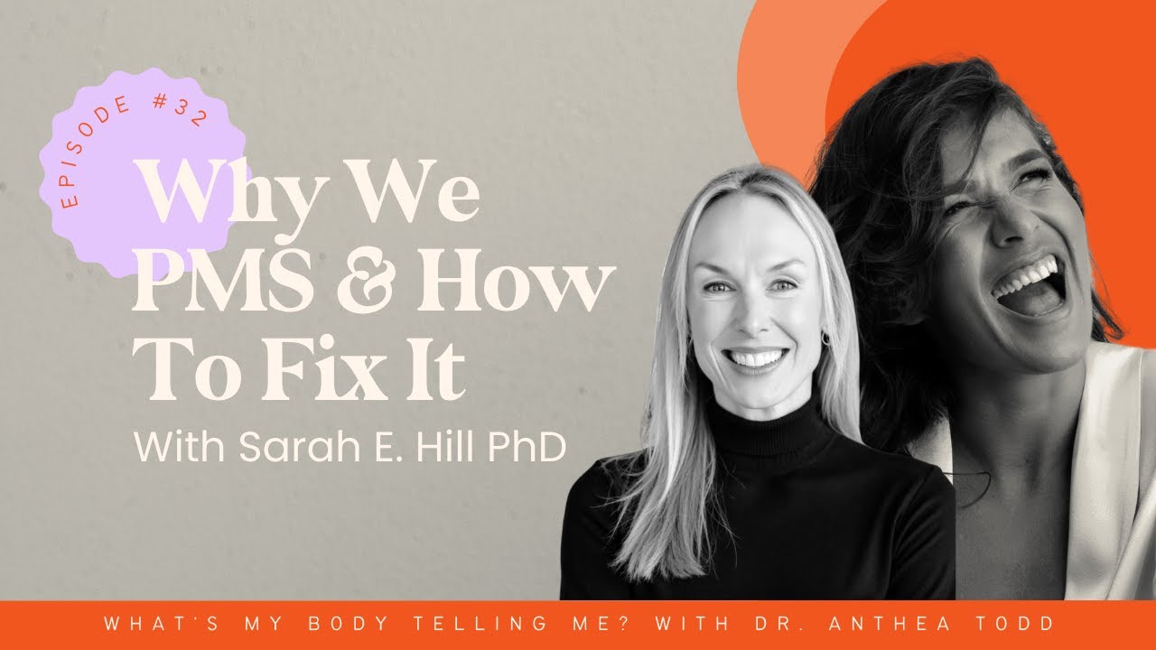 Episode #32: Why We PMS & How To Fix It