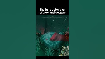 the bulk detonator of woe and despair | Deep Rock Galactic