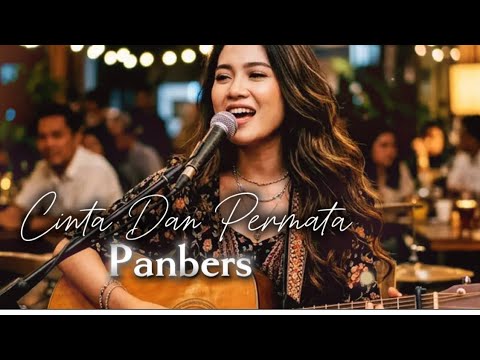 Panbers - Cinta dan Permata (AI Cover Ledies Voice) | Versi Acoustic