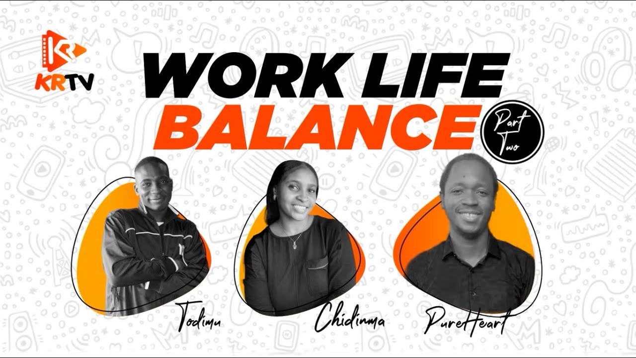 Episode 4, Work Life Balance Part 2 - YouTube