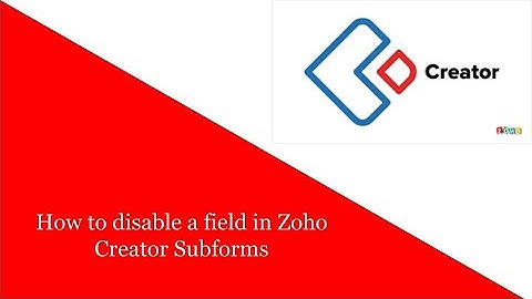 How to disable a field in Zoho Creator Subforms