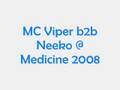 Mc viper b2b mc neeko  medicine 2008