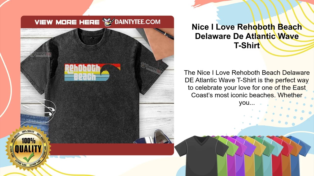 Nice I Love Rehoboth Beach Delaware De Atlantic Wave T-Shirt