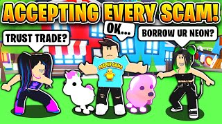 ACCEPTING EVERY SCAM IN ADOPT ME! (Roblox Adopt Me)