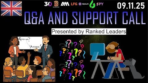 UK | 09th November, Sunday - Q&A and Support Call