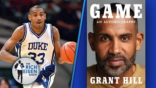 Grant Hill on His New Autobiography & If He Nearly Chose Michigan over Duke | Rich Eisen Show Profile