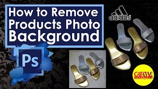 How To Remove Quick Products Photo Background Creative Tutorials