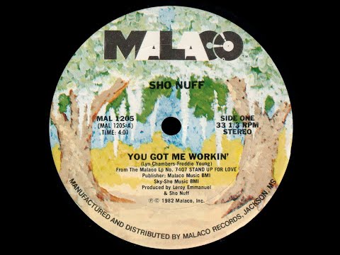 Sho Nuff — Sho-Nuff - You Got Me Workin' - Vocal '82