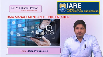 Data Presentation by Dr. M Lakshmi Prasad