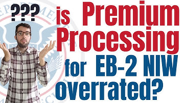 Should you use Premium Processing for EB2 NIW?