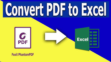 How to Convert PDF to Excel in Foxit PhantomPDF