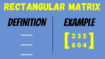 Rectangular Matrix | matrix | types of matrix | definition + example #matrix #rectangularmatrix