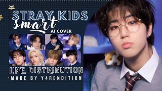 stray kids - smart (ai cover | le sserafim) line distribution