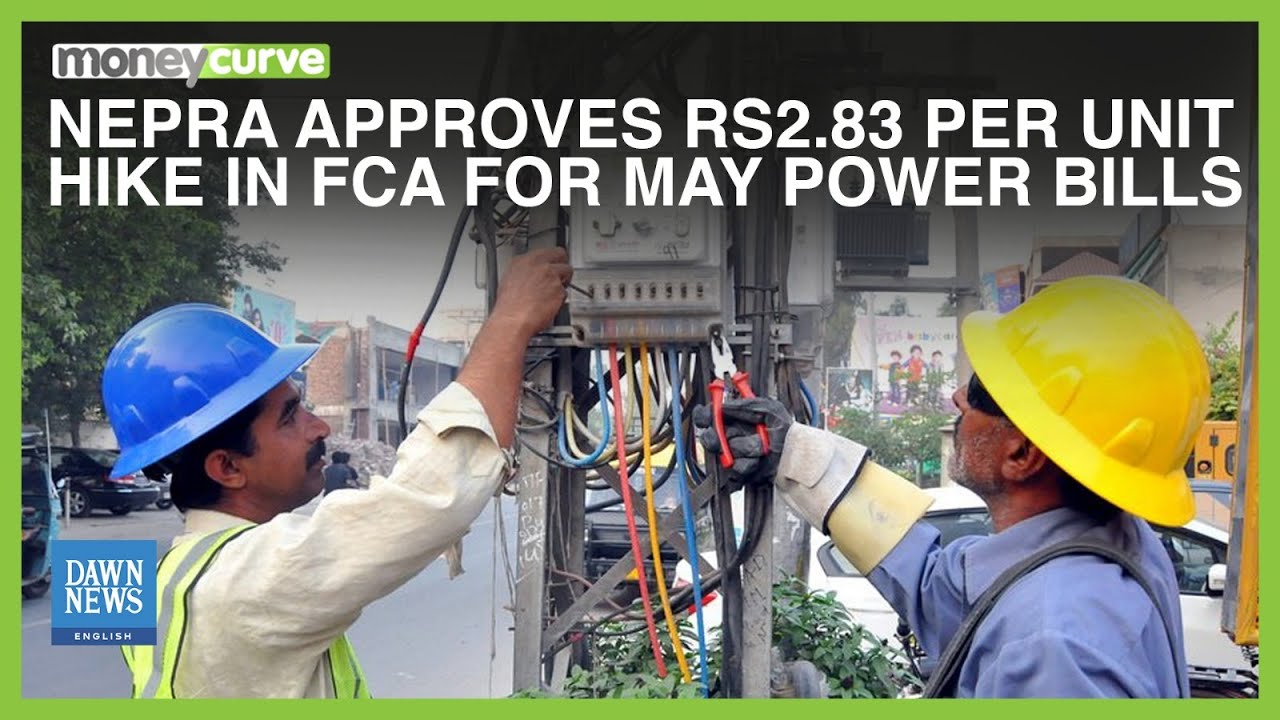 NEPRA Authorizes Rs2.83/Unit Charge For May Electricity Bills, Excluding Some | Dawn News English