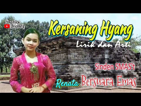 Kersaning Hyang Lirik Dan Arti KERSANING HYANG || Lirik dan Arti - YouTube