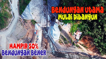 Hampir 50% Bendungan Bener, Purworejo. Bendungan utama mulai dibangun.