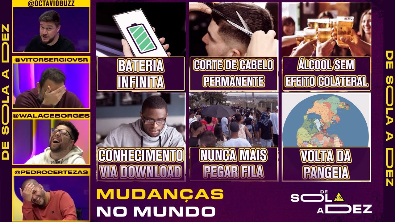 O QUE VOCÊ MUDARIA NO MUNDO? | DE SOLA A DEZ