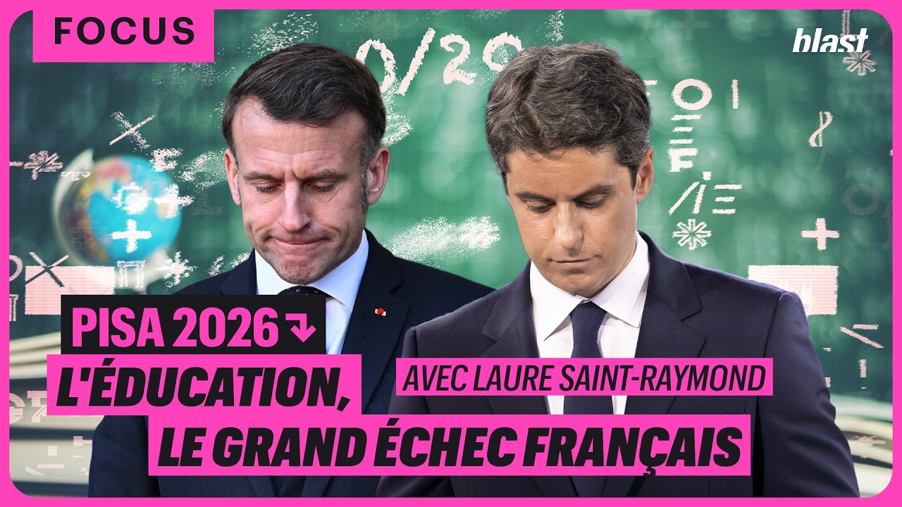 PISA 2026 : L'ÉDUCATION, GRAND ÉCHEC FRANÇAIS