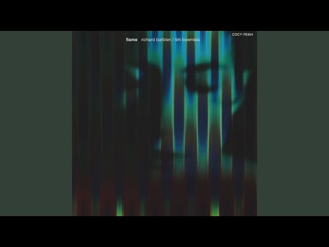 Tim Bowness — Flame