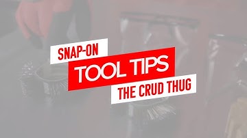 Snap-on Crudthug | Snap-on Tool Tips