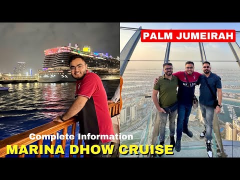 Marina Dhow Cruise Dinner in Dubai | 360 Degree View of the Palm Jumeirah Dubai