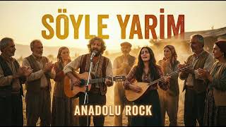 Söyle Yari̇m Anadolu Rock 70Ler