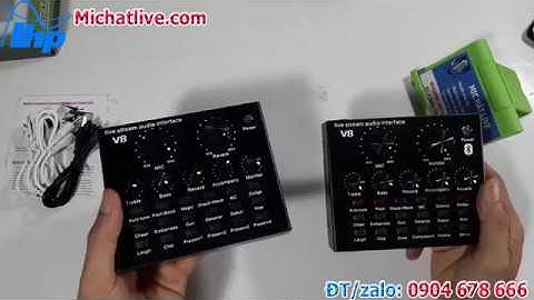 Sound Card V8 bản Bluetooth có gì hay, mở hộp v8 bản mới