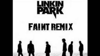 Linkin Park Faint remix