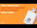 SEGA Dreamcast DreamShell and Serial Port SD Card Adapter | Setup Guide