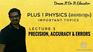 L3 - Precision, Accuracy & Errors | Plus 1 Physics | Malayalam | Important topics