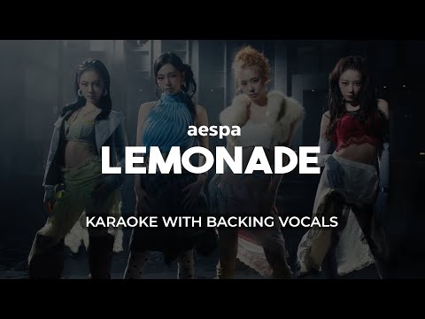 aespa 'LEMONADE' (Karaoke With Backing Vocals)