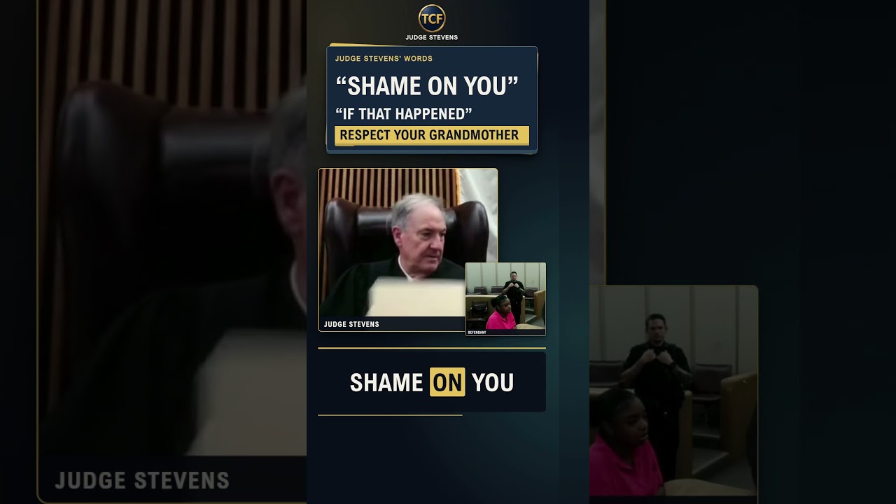 Judge Stevens: Respect Your Grandmother