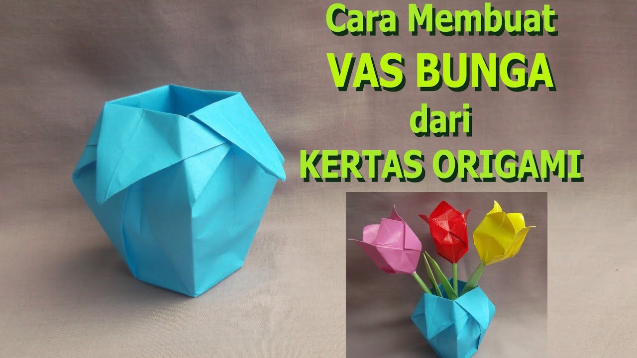  Cara  Membuat  Origami  Bentuk Pot Vas  Bunga  Farah SN YouTube