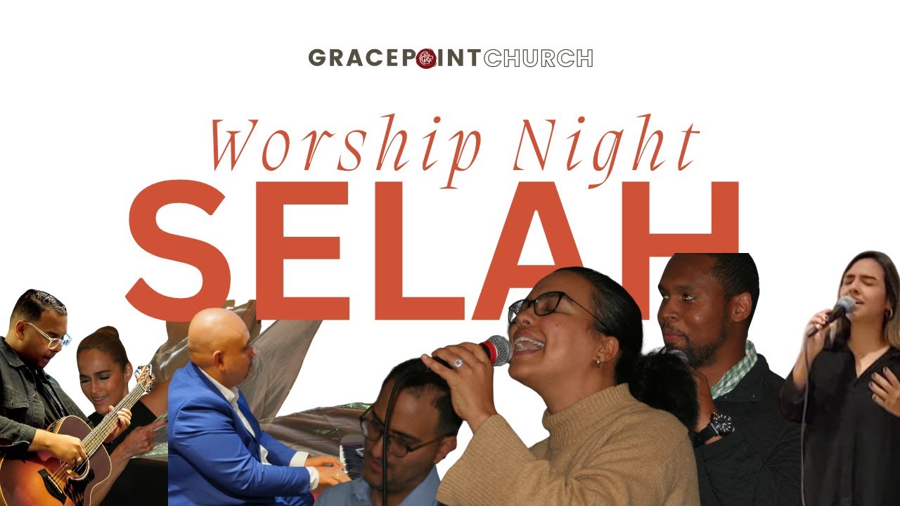 SELAH | Worship Night | Brian & Ivanna Herbert x Catalina Castaños x ...