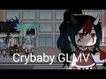 Cry Baby GLMV