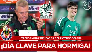 🔥 AGUIRRE A DELANTEROS | HORMIGA GONZÁLEZ TIENE QUE APROVECHAR EN SELECCIÓN MEXICANA | CHIVAS HOY