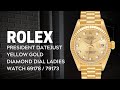 Rolex President Datejust Yellow Gold Diamond Dial Ladies Watch 69178 Review | SwissWatchExpo