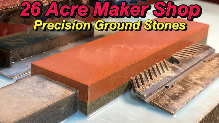 The 26 Acre Maker Shop Part 1: Precision Ground St...