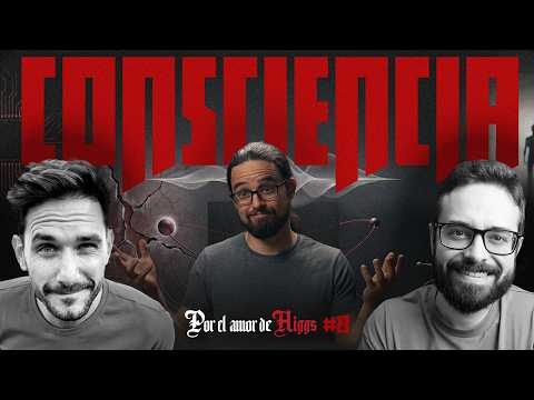 La consciencia es el gran agujero: por qué no tenemos respuesta | Por el Amor de Higgs #23