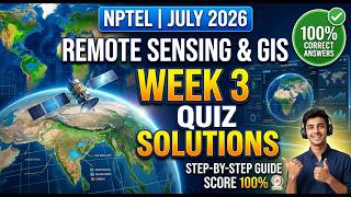 NPTEL Remote Sensing & GIS Week 3 Solutions (July 2026) | 100% Correct Answers! NPTEL July 2026