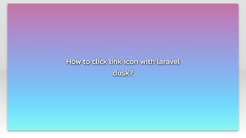 How to click link icon with laravel dusk?